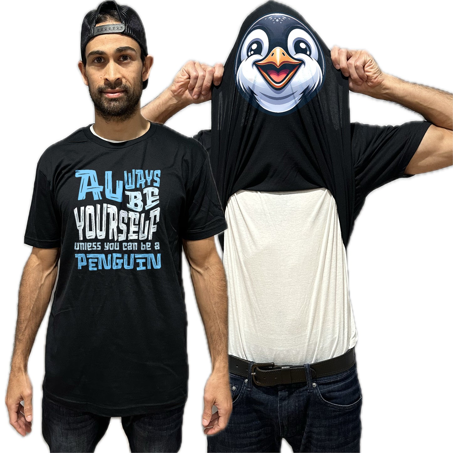 Always Be Yourself Unless You Can Be A Penguin Flip Shirt - Funny Penguin Face T-Shirt Flip Tee
