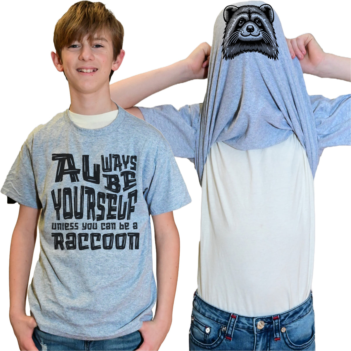 Always Be Yourself Unless You Can Be A Raccoon Flip Shirt - Funny Animal Face Flip Tee T-Shirt