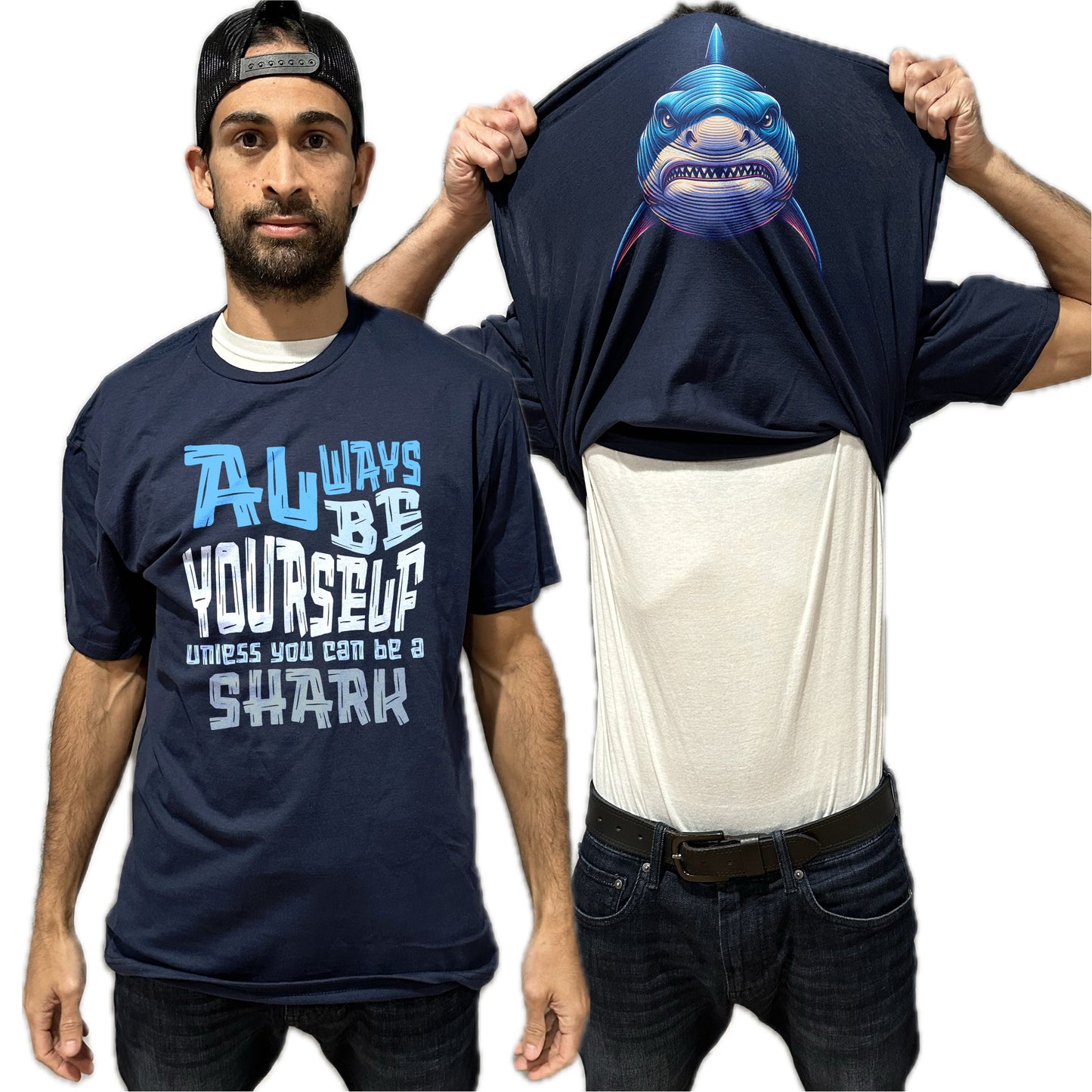 Always Be Yourself Unless You Can Be A Shark Flip Shirt - Funny Great White Shark Face T-Shirt Flip Tee