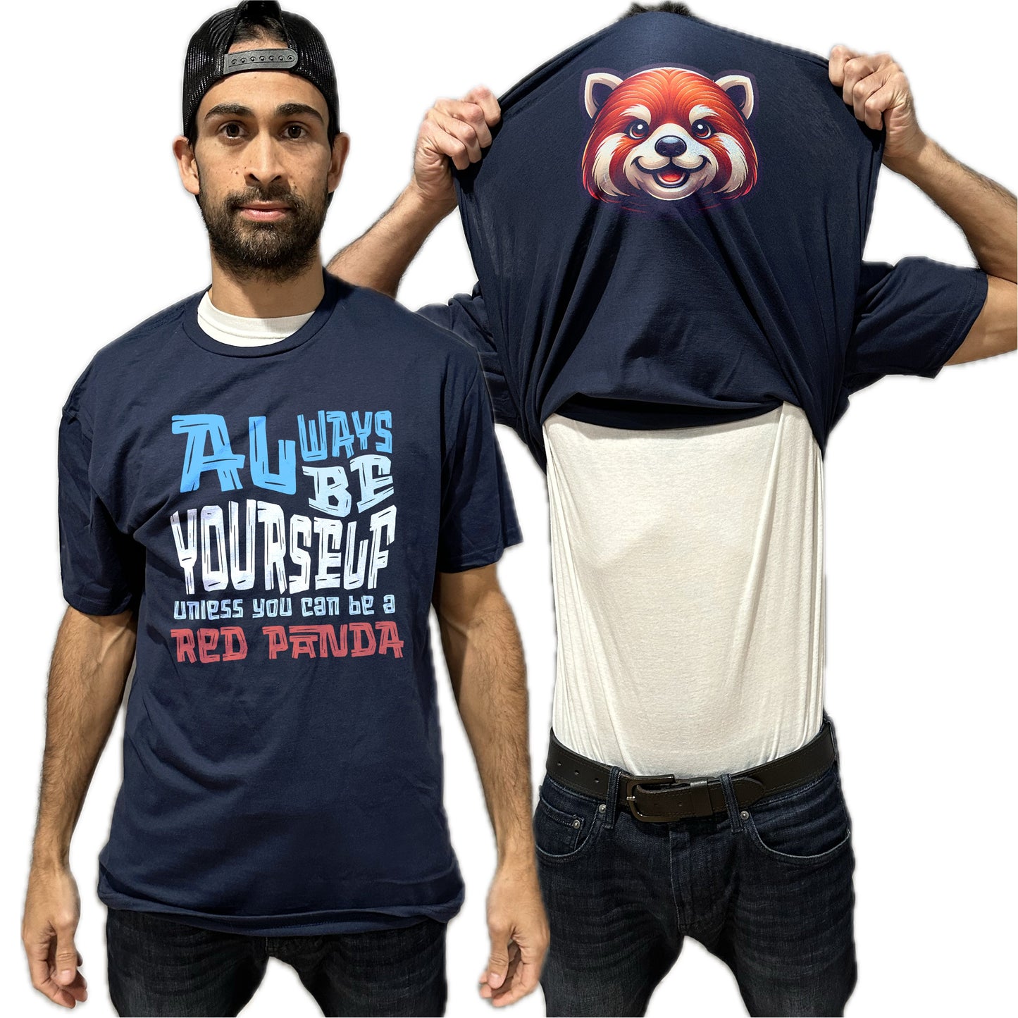 Always Be Yourself Unless You Can Be A Red Panda Flip Shirt - Funny Animal Face T-Shirt Flip Tee