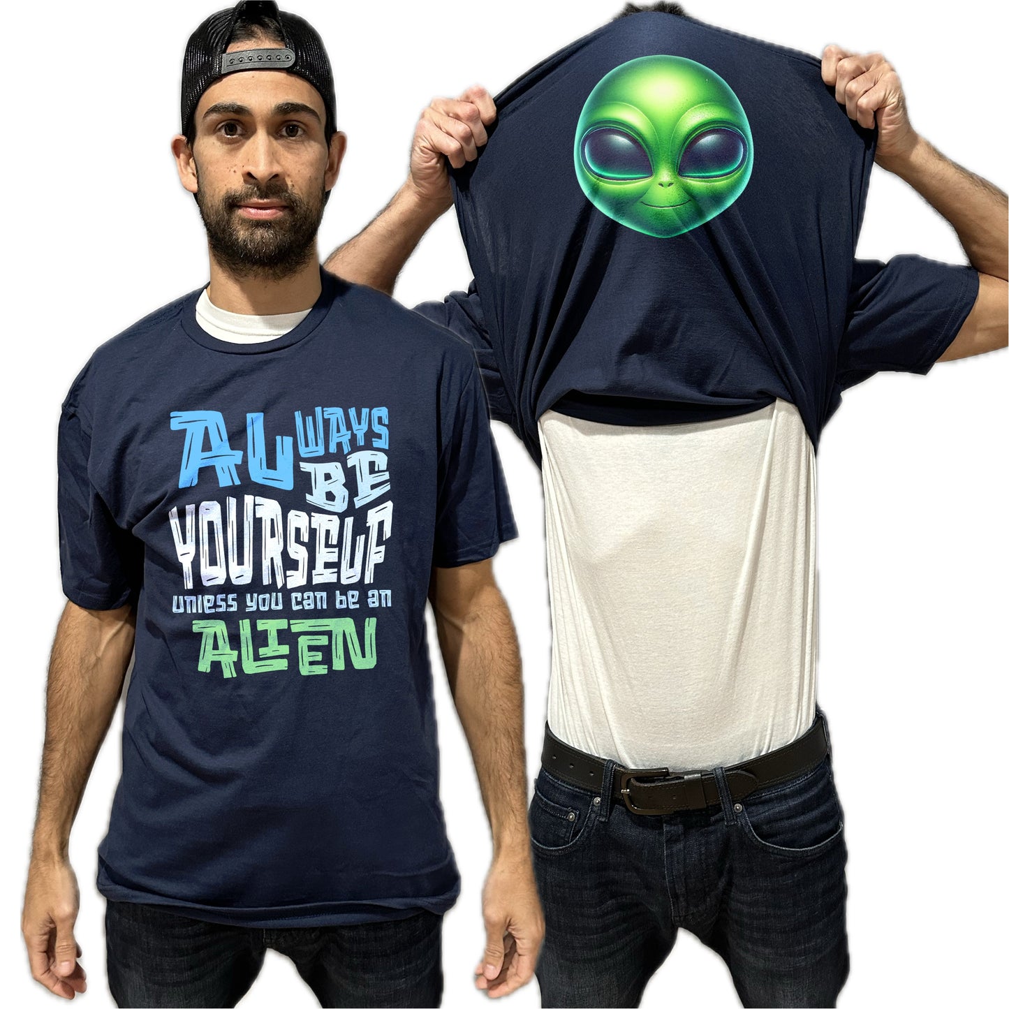 Always Be Yourself Unless You Can Be An Alien Flip Shirt - Funny Martian Face T-Shirt Flip Tee