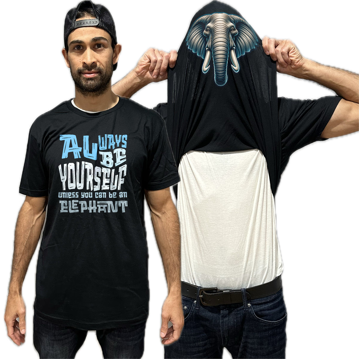 Always Be Yourself Unless You Can Be An Elephant Flip Shirt - Funny Elephant Face T-Shirt Flip Tee
