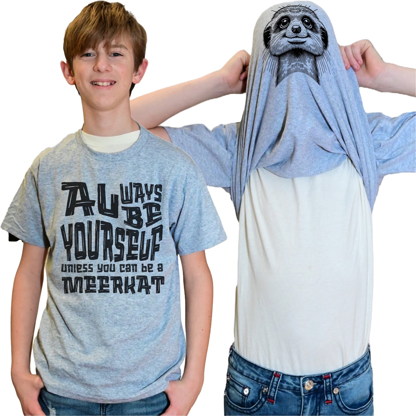 Always Be Yourself Unless You Can Be A Meerkat Flip Shirt - Funny Animal Face Flip Tee T-Shirt