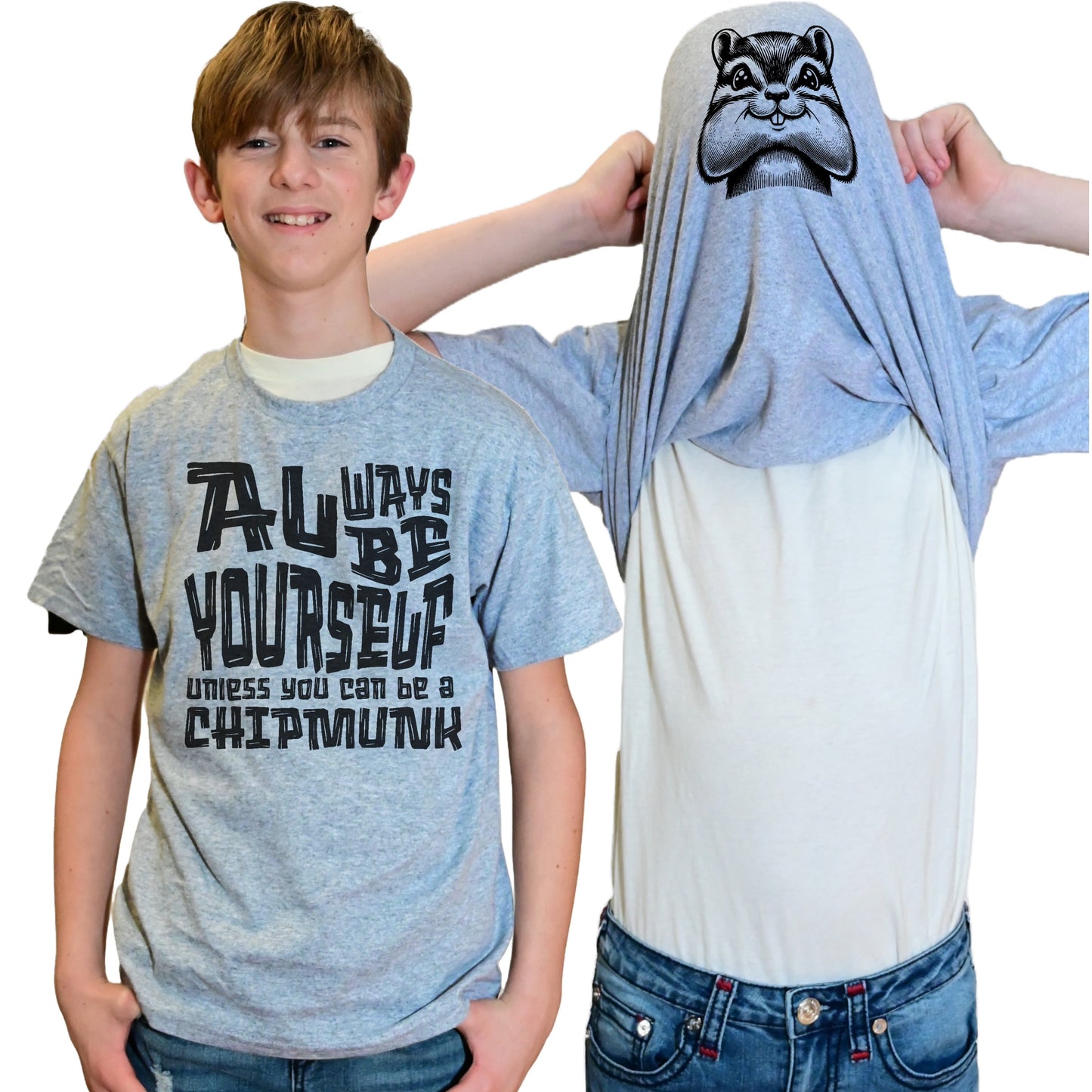 Always Be Yourself Unless You Can Be A Chipmunk Funny Flip Shirt