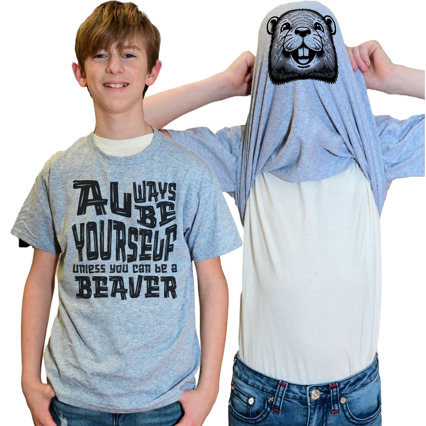 Always Be Yourself Unless You Can Be A Beaver Funny Flip Shirt