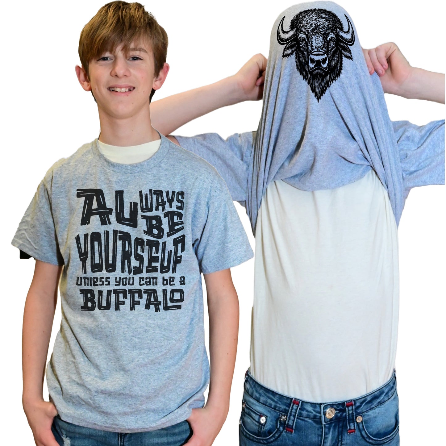 Always Be Yourself Unless You Can Be A Buffalo Funny Flip Shirt
