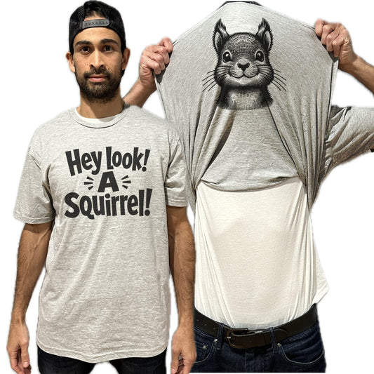 Hey Look! A Squirrel! Funny Flip Shirt -Funny ADHD Squirrel T-Shirt