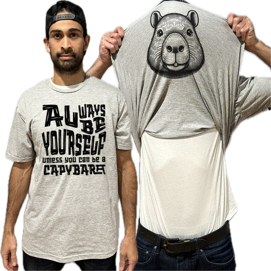 Always Be Yourself Unless You Can Be A Capybara Flip Shirt - Funny Capybara Face Flip Tee T-Shirt