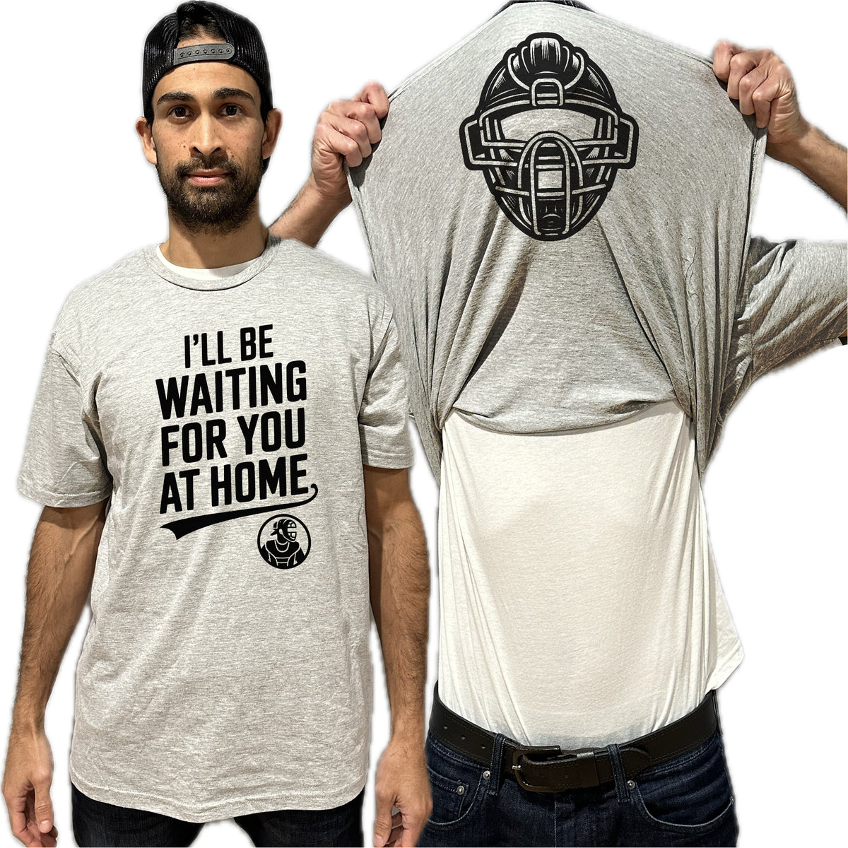 I'll Be Waiting For You At Home Baseball Quote Flip Shirt - Funny Catcher Mask Flip Tee