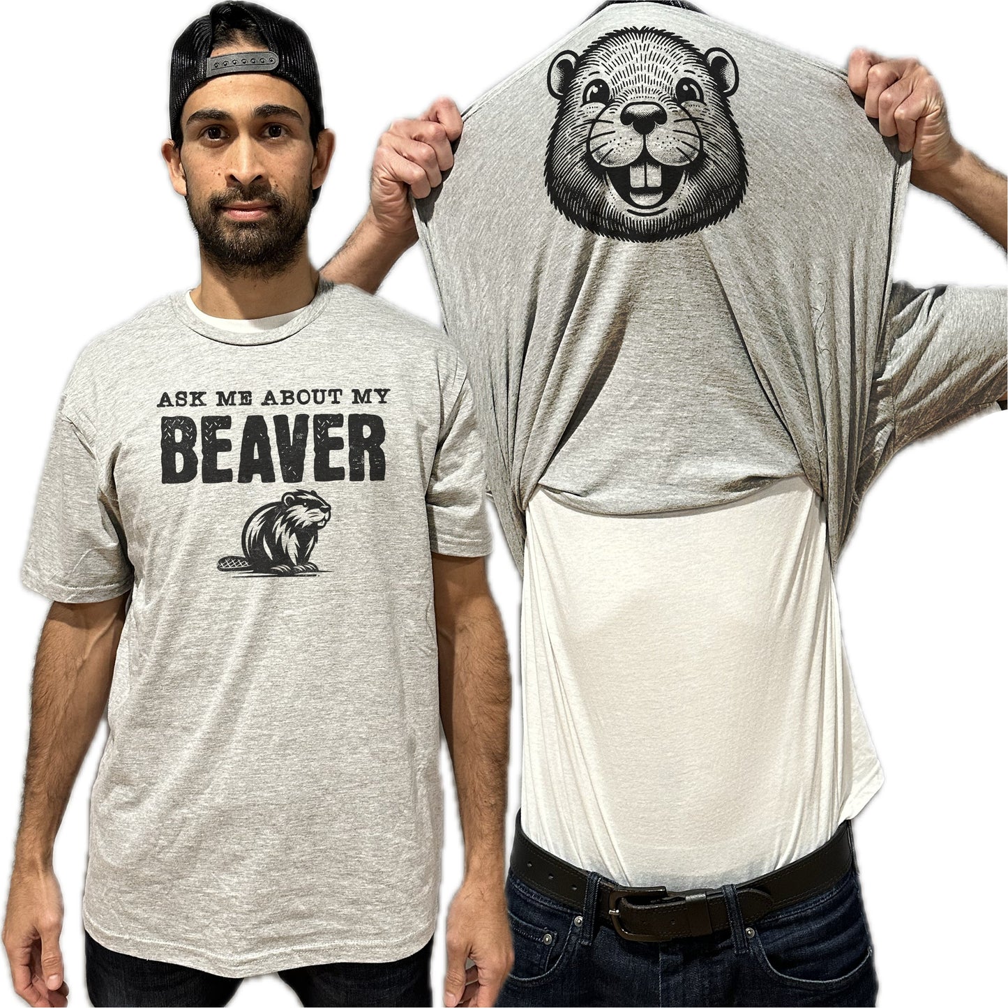 Ask Me About My Beaver Flip Shirt - Funny Beaver T-Shirt - Adult and Youth Sizes