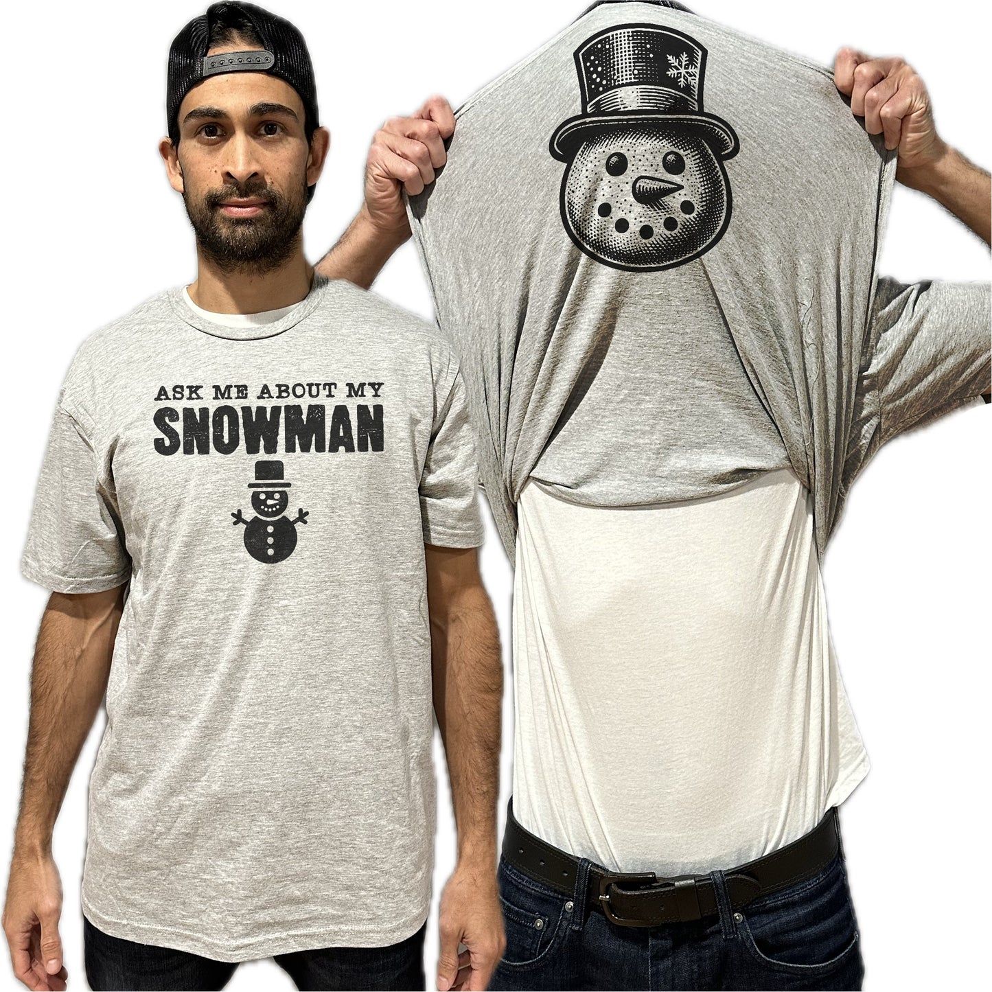 Ask Me About My Snowman Flip Shirt - Funny Snowman T-Shirt - Adult and Youth Sizes
