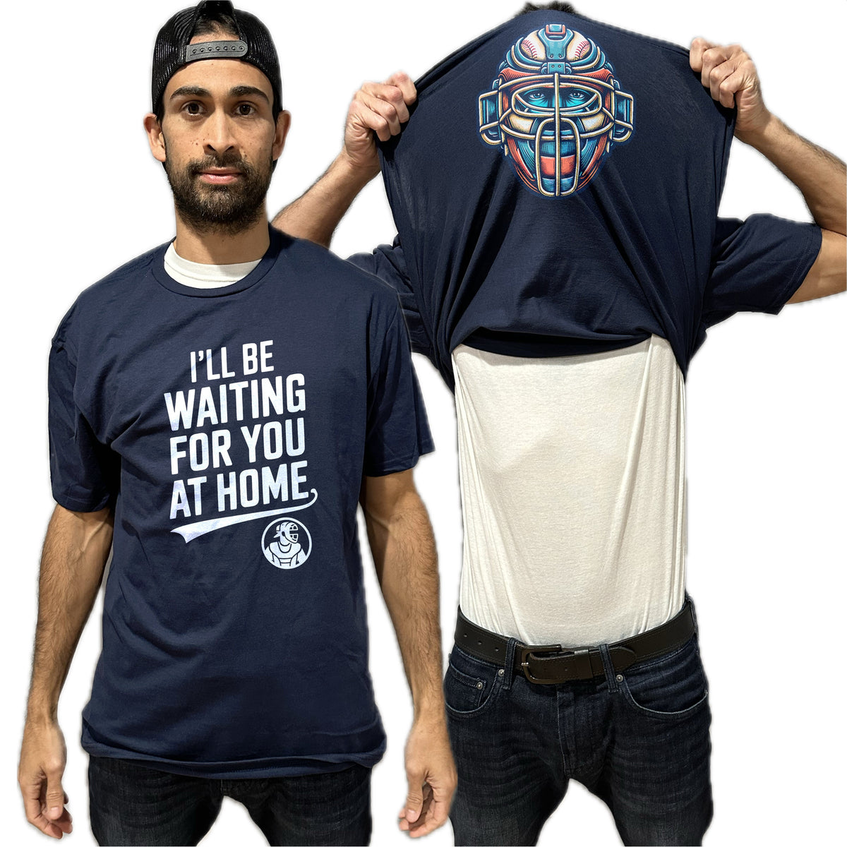 I'll Be Waiting For You At Home Baseball Flip Shirt - Funny Catcher Mask Flip Tee