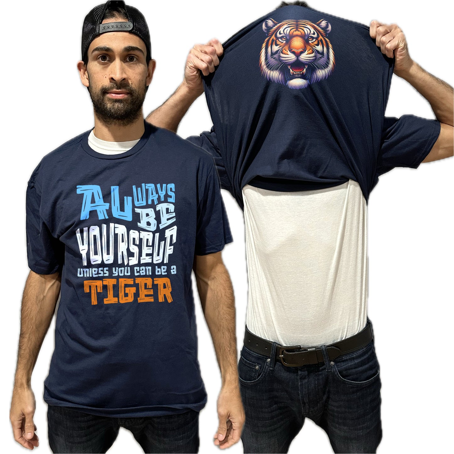 Always Be Yourself Unless You Can Be A Tiger Flip Shirt - Funny Tiger Face T-Shirt Flip Tee
