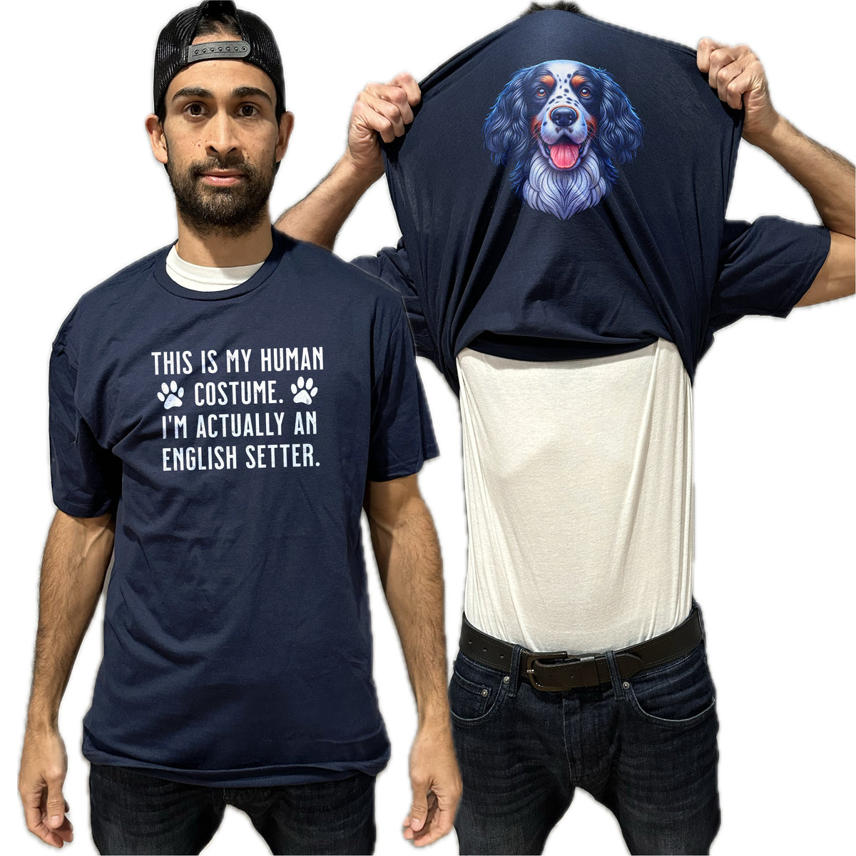 I'm Really An English Setter Flip Shirt - Funny Dog Owner T-Shirt Flip Tee