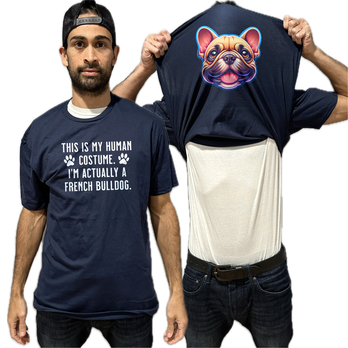 I'm Really A French Bulldog Flip Shirt - Funny Dog Owner T-Shirt Flip Tee