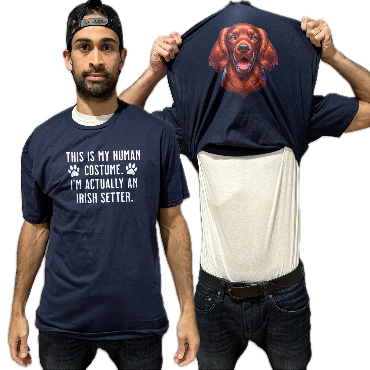 I'm Really An Irish Setter Flip Shirt - Funny Dog Owner T-Shirt Flip Tee